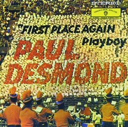 ポール・デスモンドの「First Place Again」